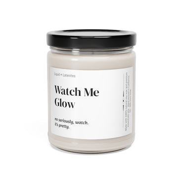 Watch Me Glow Scented Soy Candle, 9oz